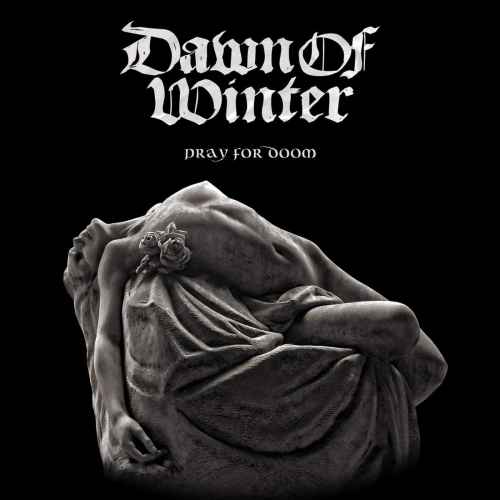 DAWN OF WINTER - Pray for Doom CD
